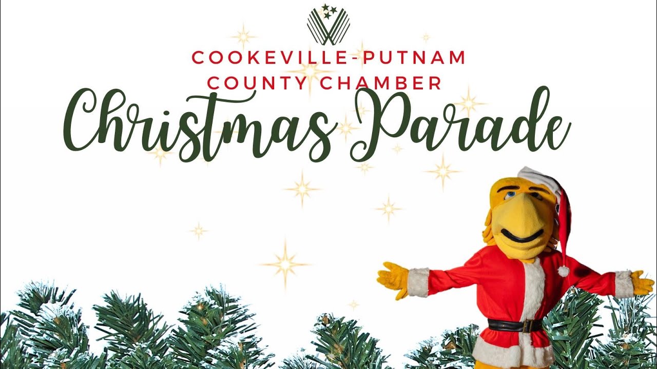 In Awe Of Christmas! CookevillePutnam County Chamber Christmas Parade