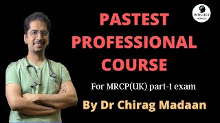 PASTEST PROFESSIONAL COURSE for MRCP exam by Dr Chirag Madaan by Intellect Medicos 3,677 views 1 year ago 3 minutes, 53 seconds