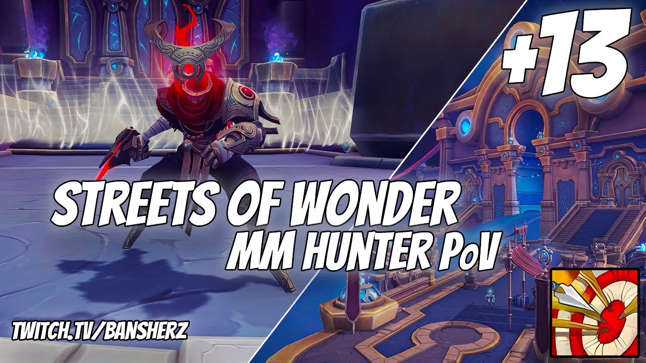 +13 Streets of Wonder MM Hunter PoV