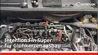 Glühkerzentausch Mit Interflon Fin Super I