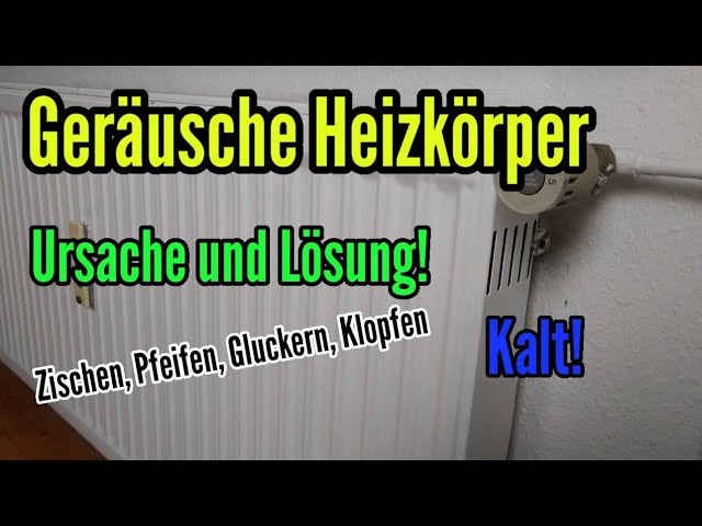 Heizung macht Geräusche Rauschen Gluckern Klopfen Pfeifen Zischen  Heizkörper entlüften - YouTube