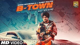 Sidhu Moosewala: B-TOWN ( Song) | Byg Byrd | Feat. Sunny Malton | Latest Punjabi Song 2019