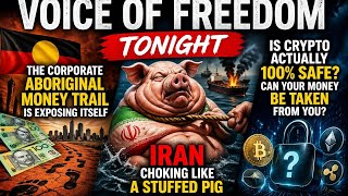 Voice of Freedom April 30. COVID WIN, The Aboriginal Industry, Crypto Safety +