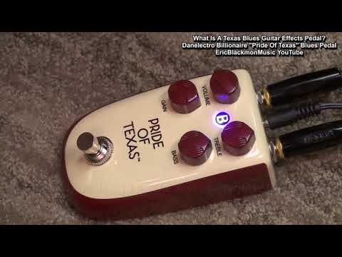 what-is-a-blues-overdrive-guitar-effects-pedal?---danelectro-billionaire-pride-of-texas-srv-tone