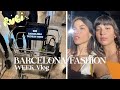 Barcelona fashion week vlog 