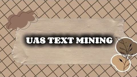 UAS TEXT MINING