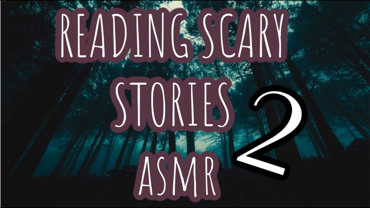asmr reading creepy reddit stories - YouTube