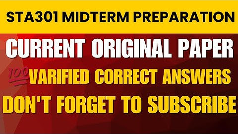 STA301 Midterm Current Paper 2025 | STA301 Midterm Preparation #sta301