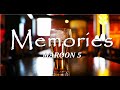 Memories - Maroon 5 (30 mins loop) | 30 Minutes