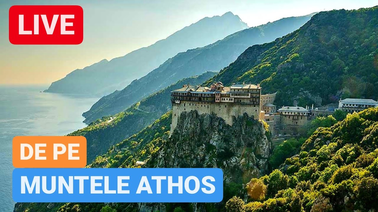 🔴 LIVE UNICAT de pe MUNTELE ATHOS