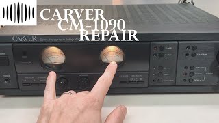 DR #35 - Carver CM-1090 Integrated Amplifier Repair