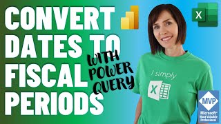 convert dates to fiscal periods with power query - better than formulas!