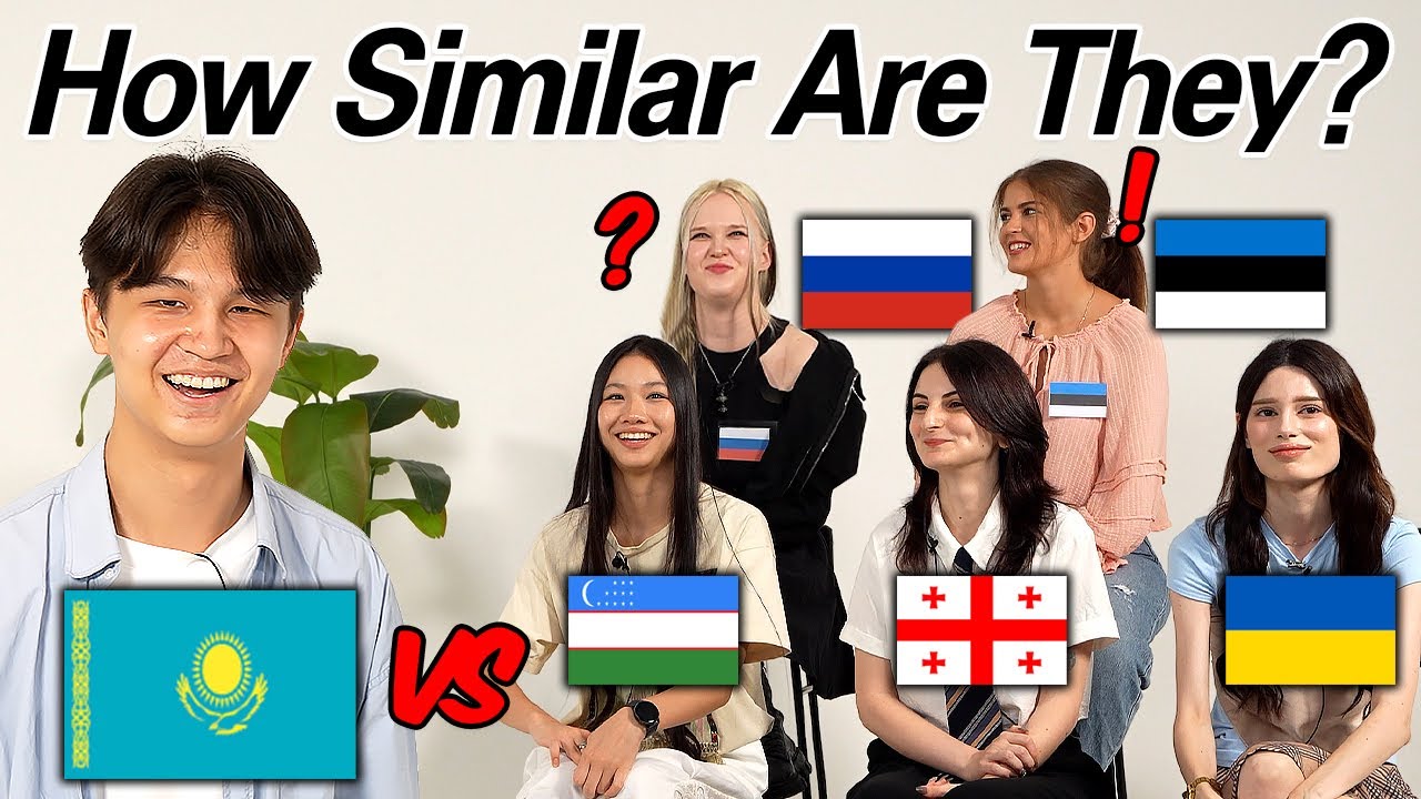 Can They Understand Each Other? l Kazakhstan, Uzbekistan, Russia, Ukraine, Georgia, Estonia