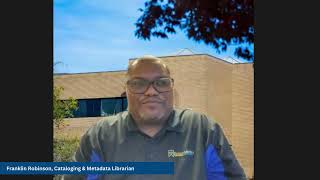 Franklin Robinson, Cataloging & Metadata Librarian