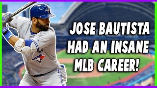 Jose Bautista was One of the Worst Players Ever...Then he Became a Monster.