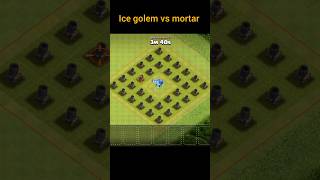 Ice golem vs mortar 😱 #coc #clashofclans #shorts