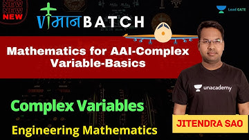 Mathematics for AAI | Complex Variable-Basics | Complex Variables | Vimaan Batch | Jitendra Sao #AAI