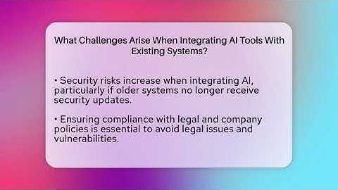What Challenges Arise When Integrating AI Tools With Existing Systems? - AI SaaS Software Explained