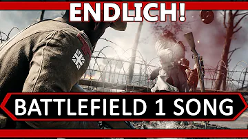 Battlefield 1 - Endlich! - Song by Execute