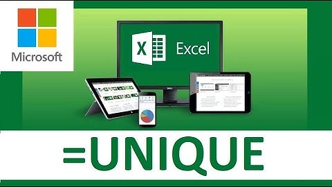 Microsoft EXCEL = Unique Function