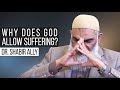 Objections of Atheists: Why Does God Allow Suffering? | Dr. Shabir Ally