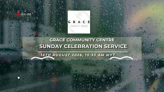 16th August 2026 GCC USJ Sunday Celebration Service
