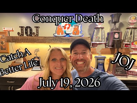 JOJ | July 19, 2026 | Conquer Death