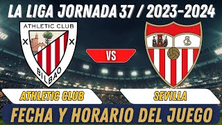 Partido De Liga Hoy Athletic Club vs Sevilla