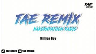Million Boy - BUSTEC MEGA STYELE - [ TAE REMIX ]
