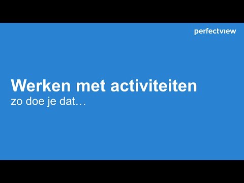 Werken met activiteiten