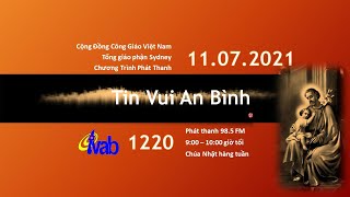 11.07.2021 Phát thanh số 1220 15ThườngNiên