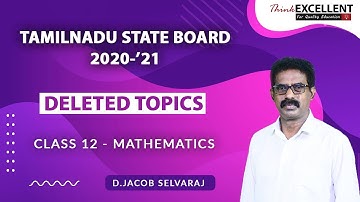 Class 12 (TN) Mathematics DELETED PORTION | D.Jacob Selvaraj | EM | 2020-