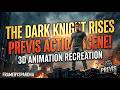 The Dark Knight Rises Previz | Cinematic Action Sequence