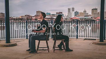 Little Do You Know - Alex & Sierra | Kyle & Kerri