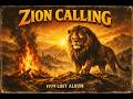 1979 Lost Roots Reggae Album – Zion Calling | Elder Lion Zion (Deep Spiritual Journey)