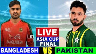 Live: Pakistan  A vs Bang A Final | Live Cricket Match Today | Asia Cup | Today Cricket #livescore 2