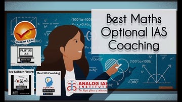Best Maths Optional IAS Coaching | Top maths optional IAS coaching