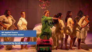 MA Applied Theatre Online Information Session