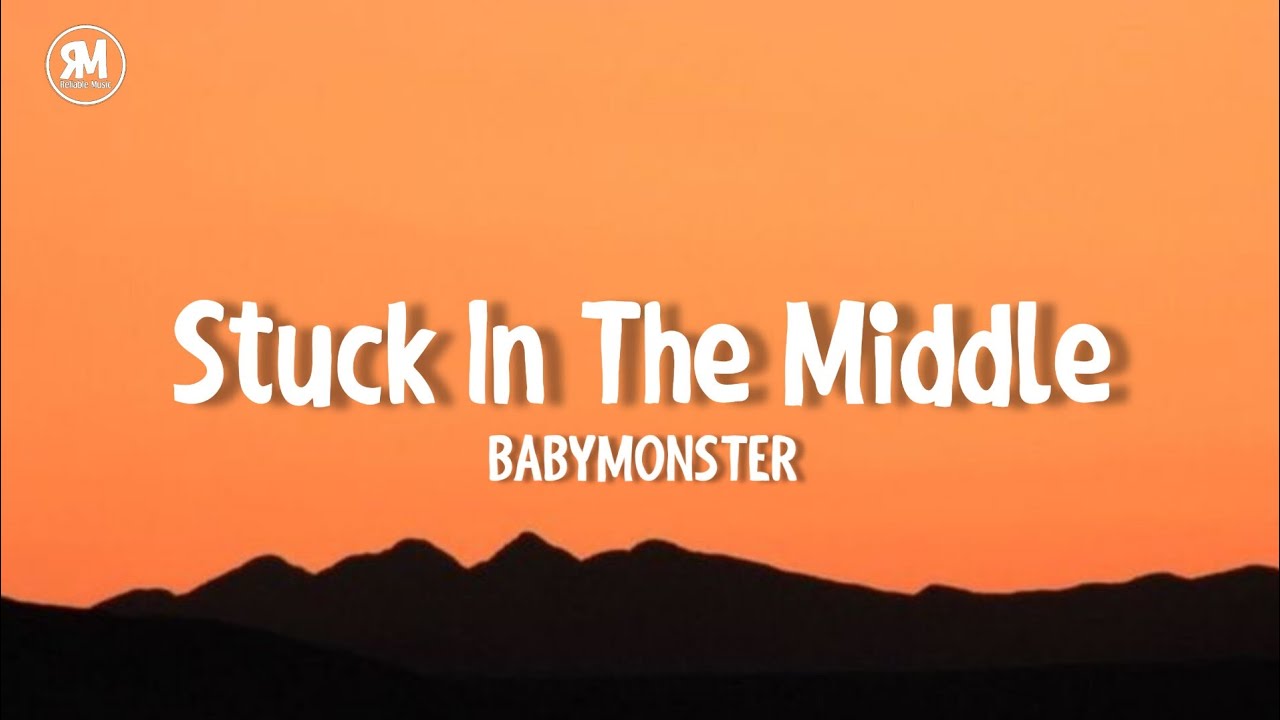 Paroles De Babymonster Stuck In The Middle www.youtube.com