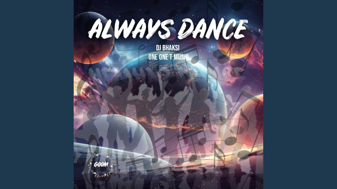 Watch Always Dance on YouTube Watch Always Dance on YouTube
