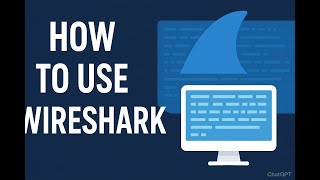 How to use Wireshark in 10 minutes Tutorial for Biginners