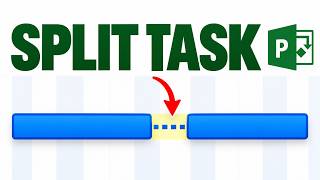 How to Split a Task in Microsoft Project | Quick Tutorial