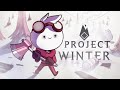 Qui est le tratre  project winter avec des gens louches 