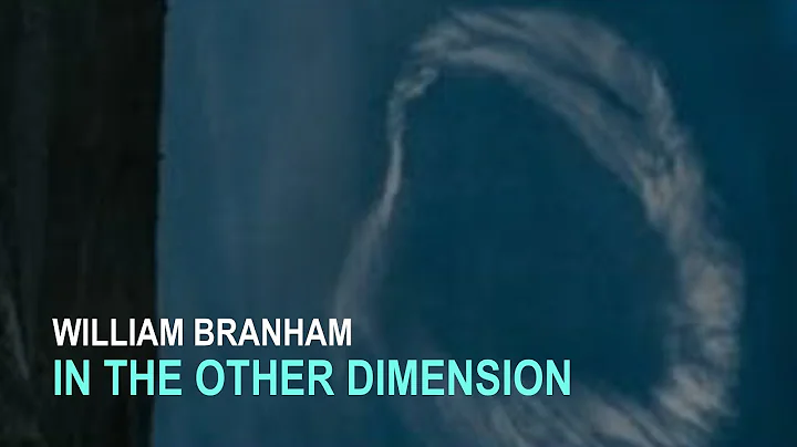 William Branham Into the Multiverse: February 28, 1963 Cloud