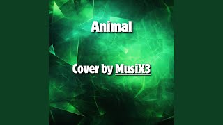 Animal - MusiX3