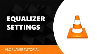 VLC Media Player Equalizer Settings screenshot 2