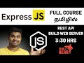 Express js tutorial for beginners in tamil 2023  full course for beginners  3 hrs  balachandrain