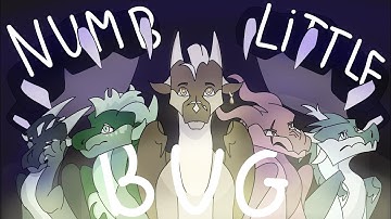 Numb Little Bug || Complete WoF Arc 2 M.A.P
