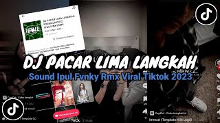 Dj Pacar Lima Langkah Formulaic V12 Mengkane - Ipul Fvnky Rmx Viral Tiktok 2023