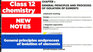 (Class 12 Chemistry) chapter 6: general principles and process of isolation of elements|notes| pdf